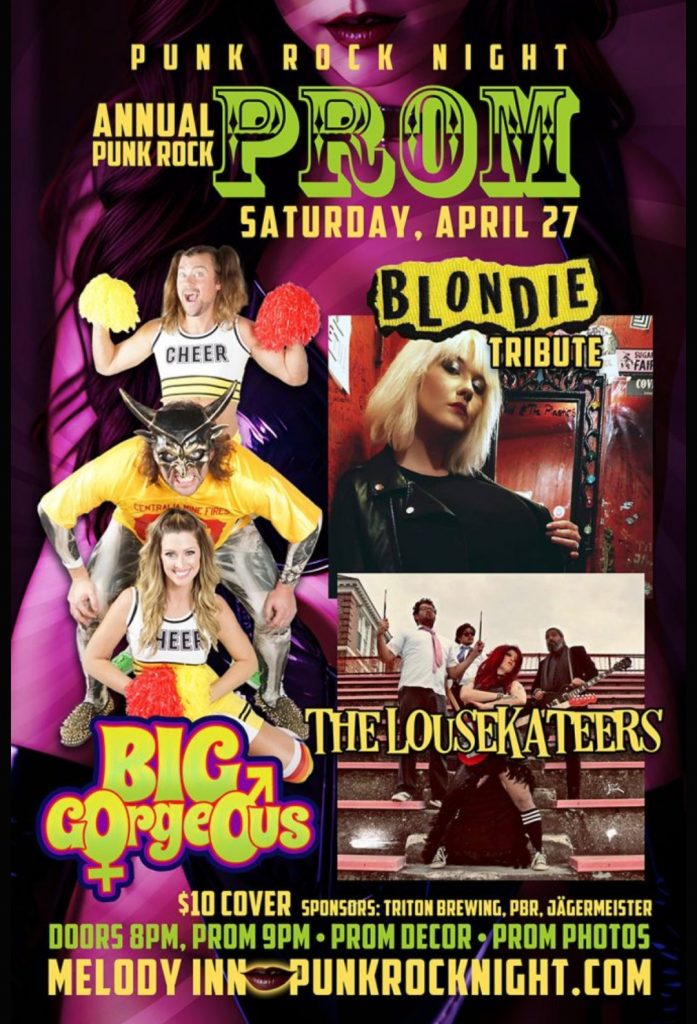 ANNUAL PUNK ROCK NIGHT PROM w/ BIG GORGEOUS(San Francisco), BLONDIE TRIBUTE and THE LOUSEKATEERS @ Melody Inn | Indianapolis | Indiana | United States