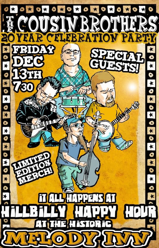 HILLBILLY HAPPY HOUR presents THE COUSIN BROTHERS 20-YEAR ANNIVERSARY PARTY @ Melody Inn | Indianapolis | Indiana | United States