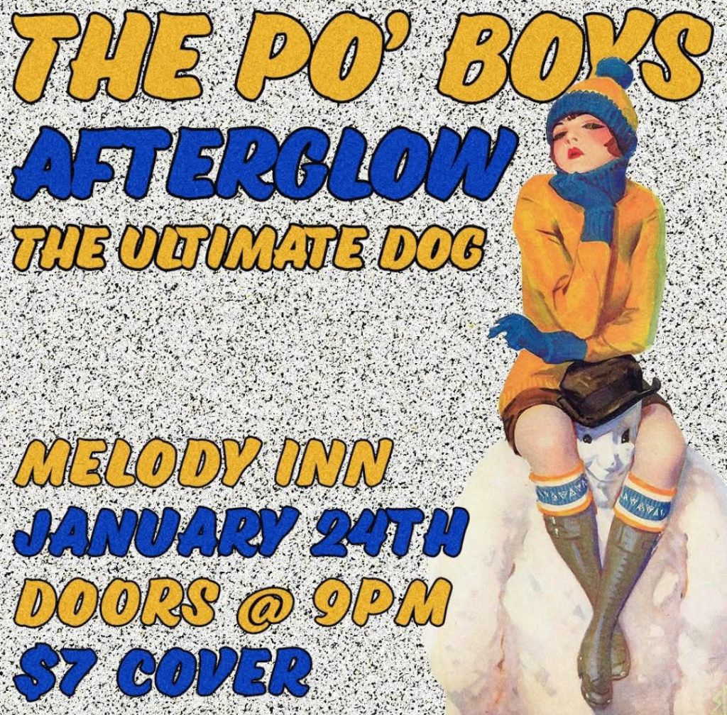 ULTIMATE DOG, THE PO' BOYS, AFTERGLOW @ Melody Inn | Indianapolis | Indiana | United States