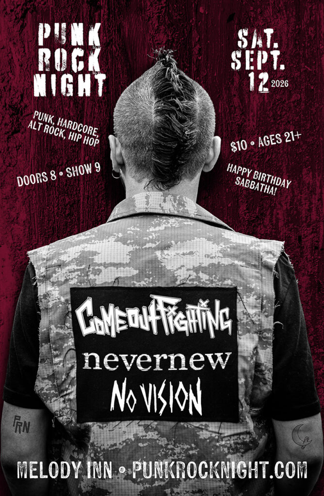 PUNK ROCK NIGHT w/ COME OUT FIGHTING(Detroit), NEVERNEW(Cincy), NO VISION(Detroit) @ Melody Inn | Indianapolis | Indiana | United States