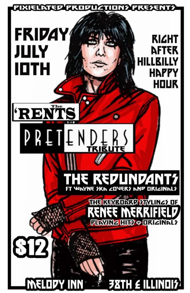 Pixielated Promotions presents THE RENTS(Pretenders Tribute Band), THE REDUNDANTS(Ska) and RENEE MERRIFIELD(performing originals and classics) @ Melody Inn | Indianapolis | Indiana | United States