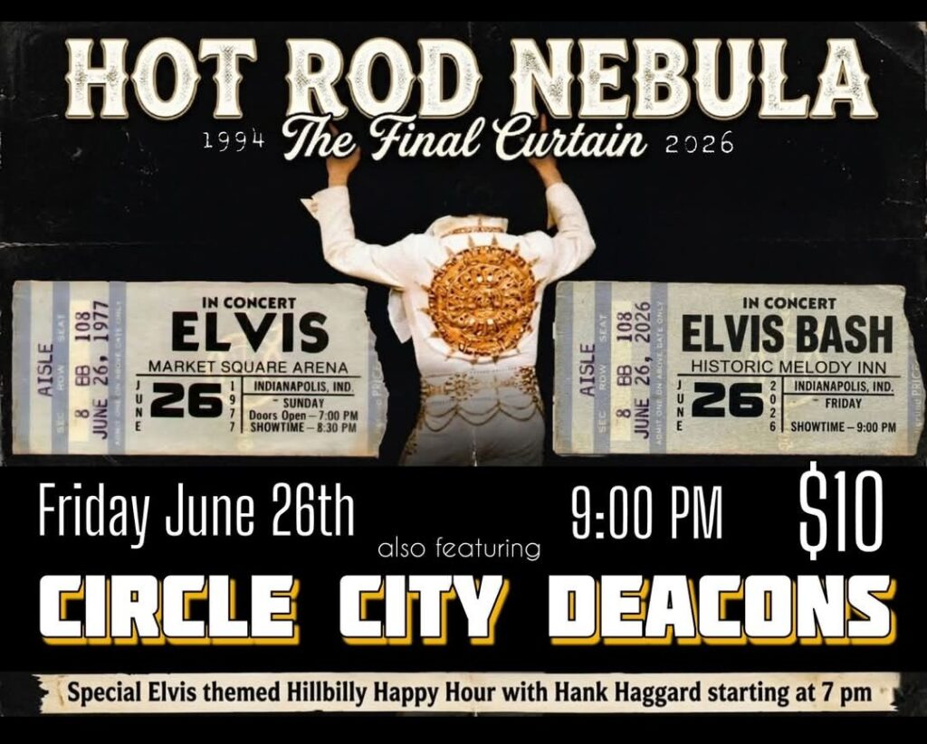 ELVIS BASH w/ CIRCLE CITY DEACONS and DANNY THOMPSON'S HOT ROD NEBULA @ Melody Inn | Indianapolis | Indiana | United States