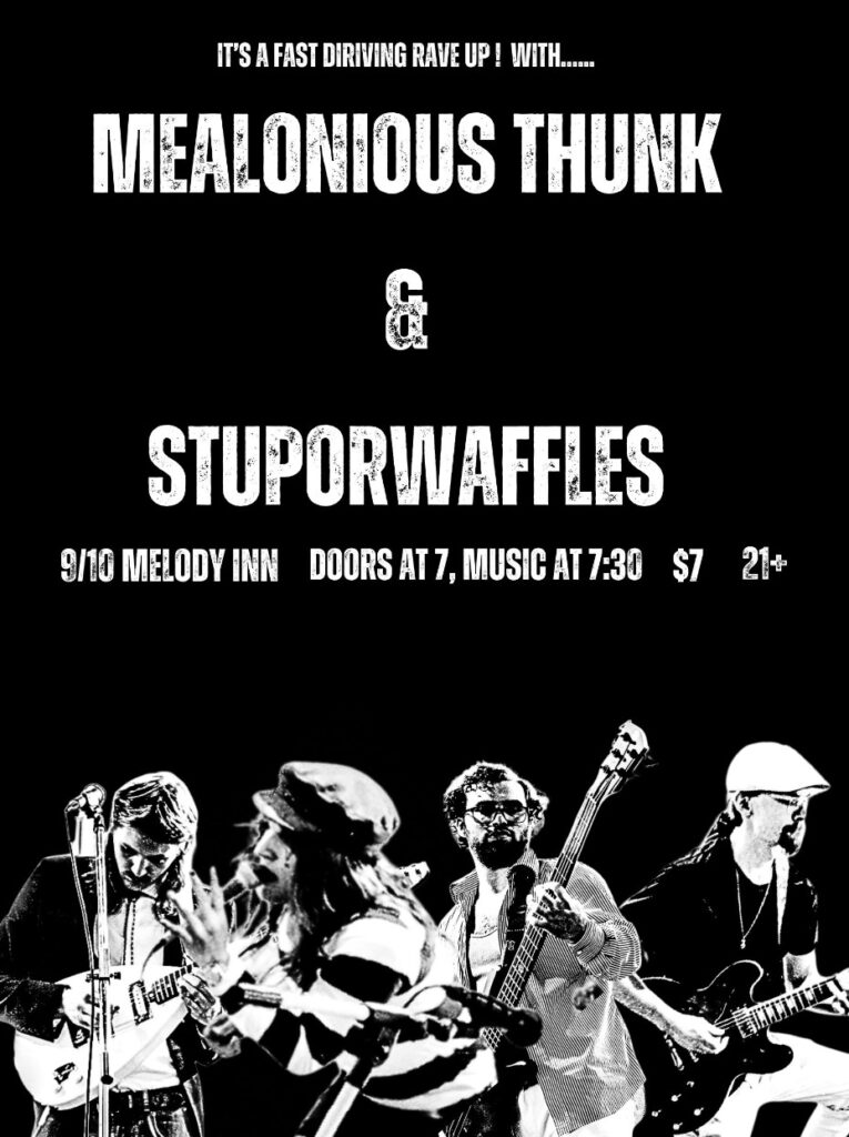 MELODIOUS THONK, STUPORWAFFLES @ Melody Inn | Indianapolis | Indiana | United States