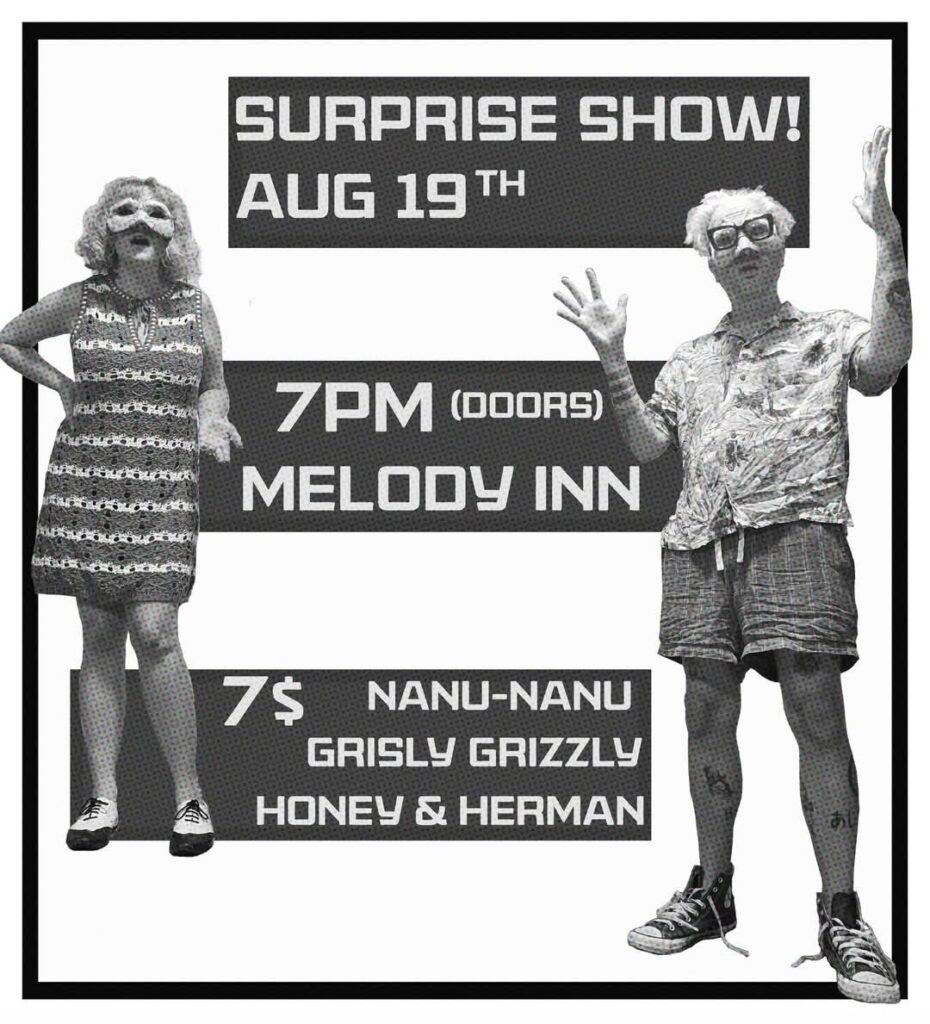 HONEY & HERMAN, GRISLY GRIZZLY, NANU-NANU @ Melody Inn | Indianapolis | Indiana | United States