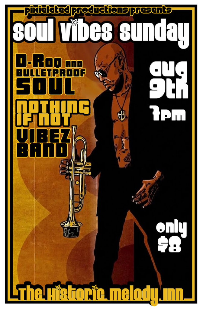 PIXIELATED PROMOTIONS presents BULLETPROOF SOUL, VIBES BAND and NOTHING IF NOT @ Melody Inn | Indianapolis | Indiana | United States